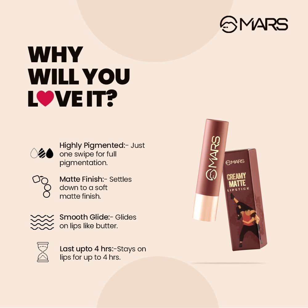 MARS Creamy Matte Long Lasting Lipstick for Women | Creamy Lipstick | Single Swipe Application | Smooth & Light Weight (3.2 gm) (11-Aerial Awe)